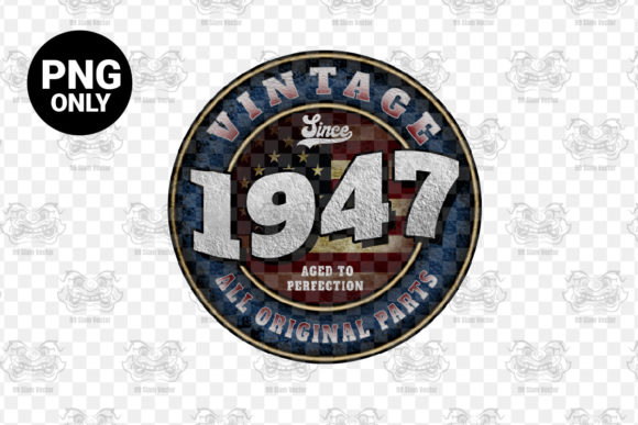 Download Since 1947 Aged Perfection Sublimation - Since Collection