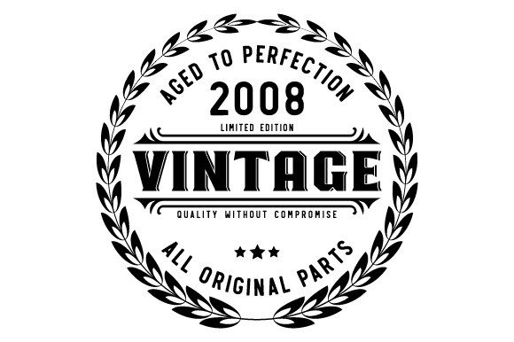 Download Vintage 2008 Aged to Perfection SVG EPS - 2008 Collection