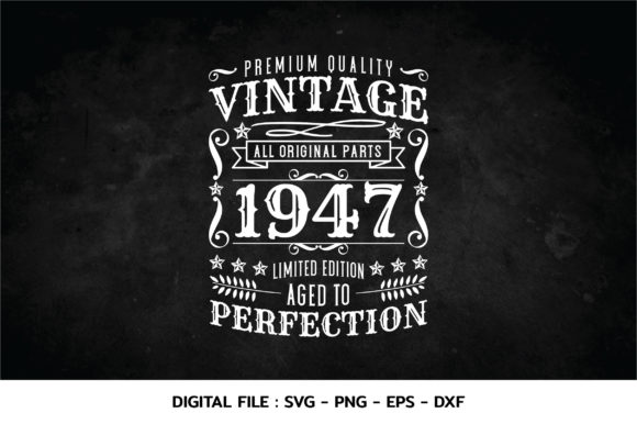 Download Birthday Vintage 1947 Svg - 1947 Collection