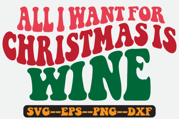 Download CHRISTMAS WINE Quote Retro Svg Design - Wine quote Collection