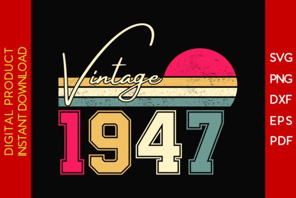 Download Vintage Classic Born in 1947 Birthday - 1947 Collection